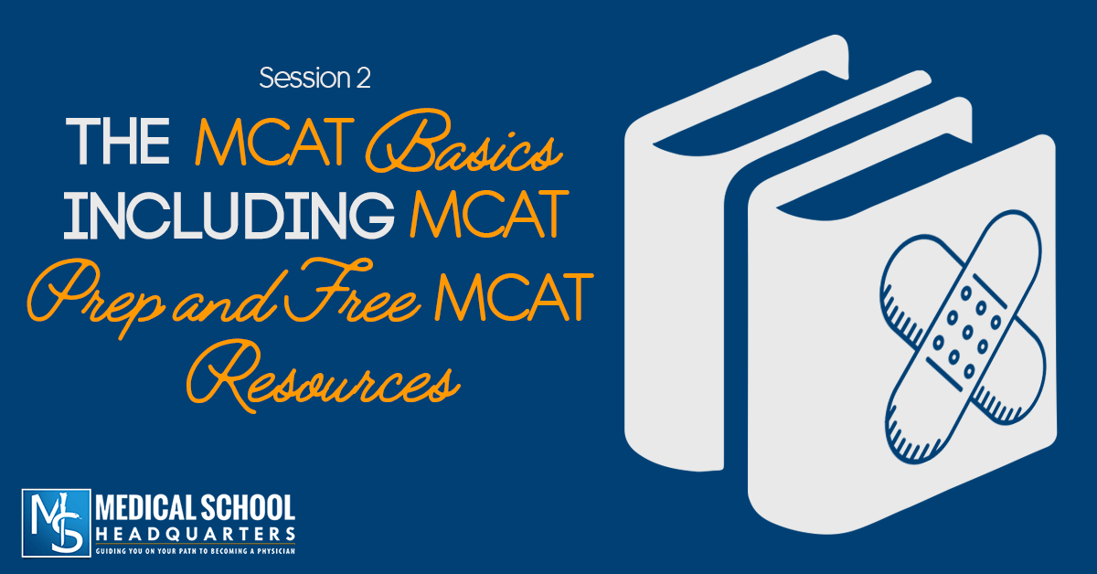 The MCAT Basics (Including Free MCAT Resources!)
