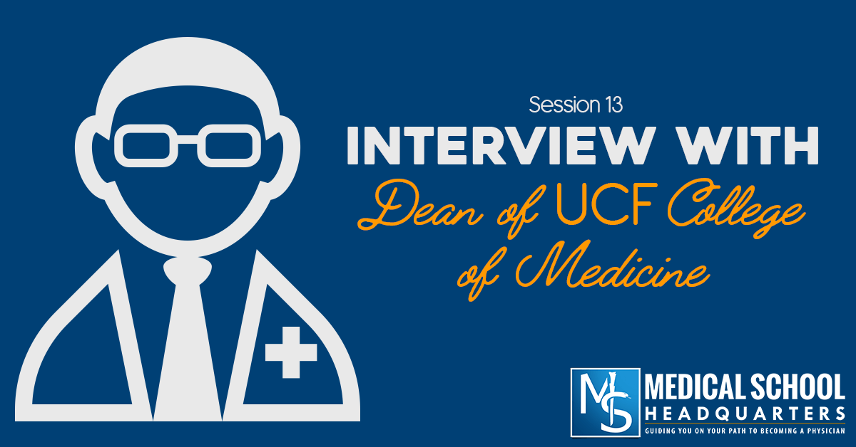 Interview with Dean of UCF College of Medicine