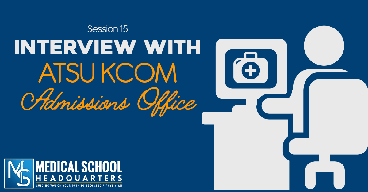 Interview with ATSU KCOM Admissions Office