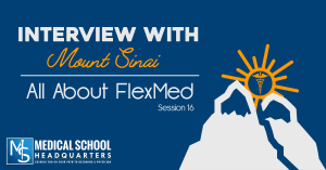 All About FlexMed: An Interview with Mount Sinai