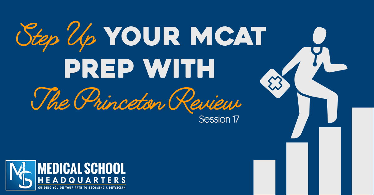 Step Up Your MCAT Prep with The Princeton Review