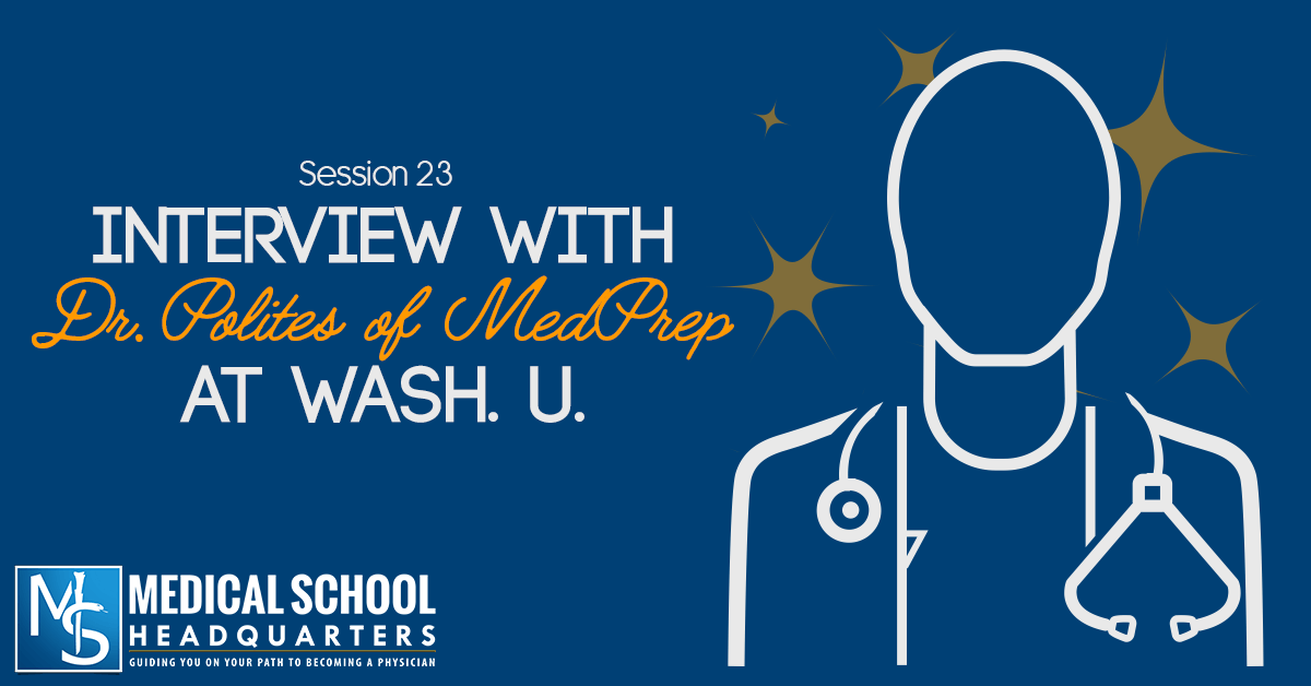 Interview with Dr. Greg Polites of MedPrep at Wash. U.