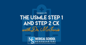 The USMLE Step 1 and Step 2 CK
