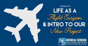 Life as a Flight Surgeon: What's It Like?