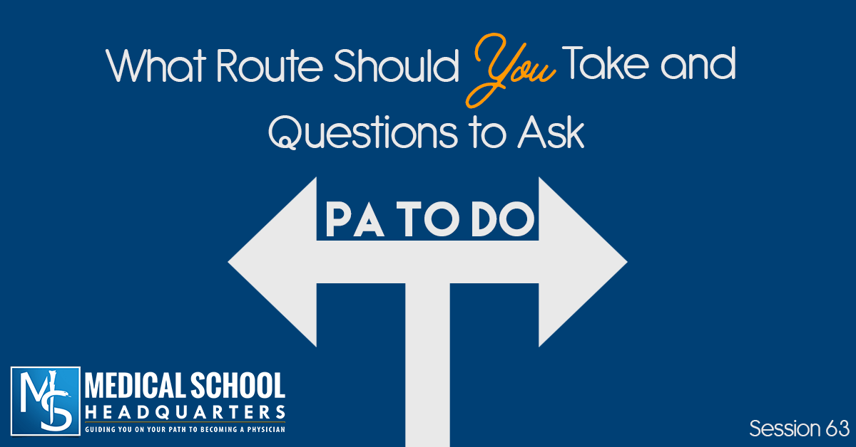 PA to Physician (DO): What Route Should You Take