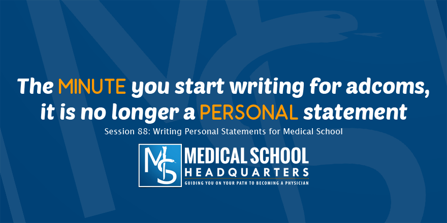Writing Personal Statements for Medical School