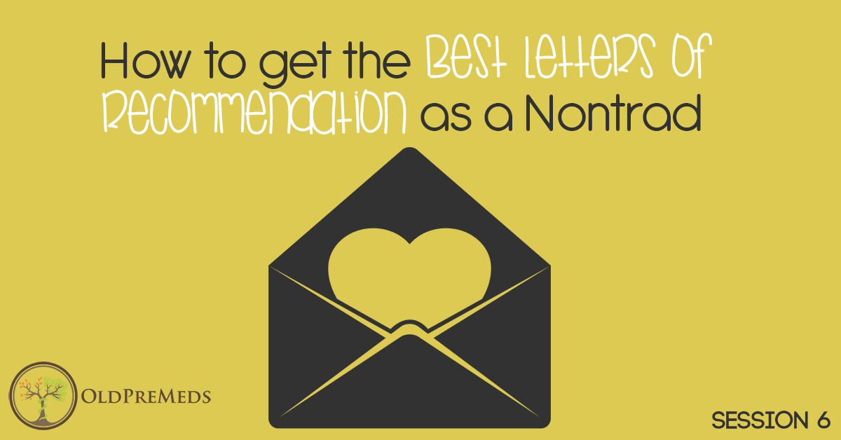 How to Get the Best Letters of Recommendation as a Nontrad