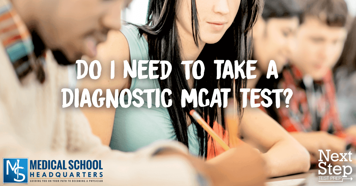Do I Need to Take an MCAT Diagnostic Test?