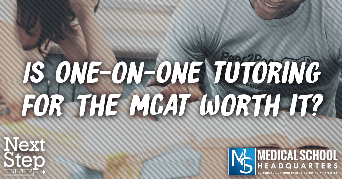 Is One-on-One Tutoring for the MCAT Worth It?