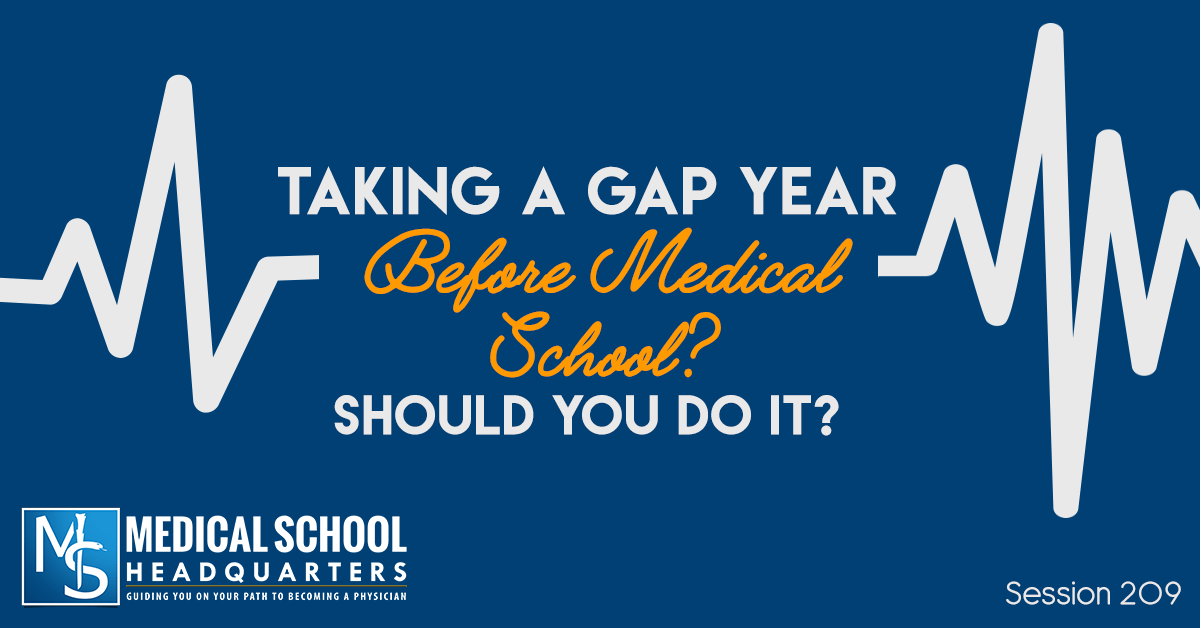 Should You Take a Gap Year Before Medical School?