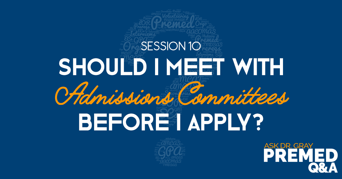 Should I Meet with Admissions Committees Before I Apply?