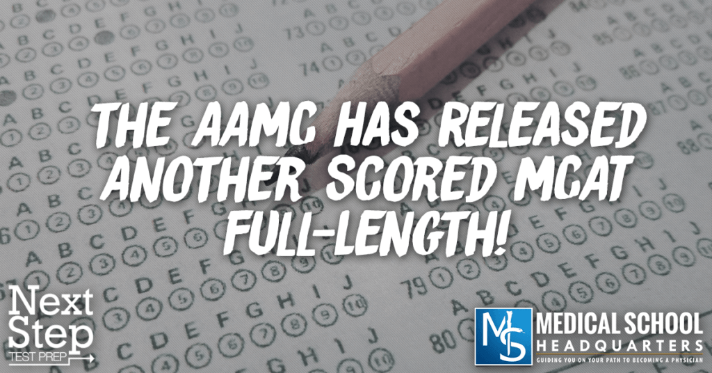 The AAMC Has Released Another Scored MCAT Full-Length