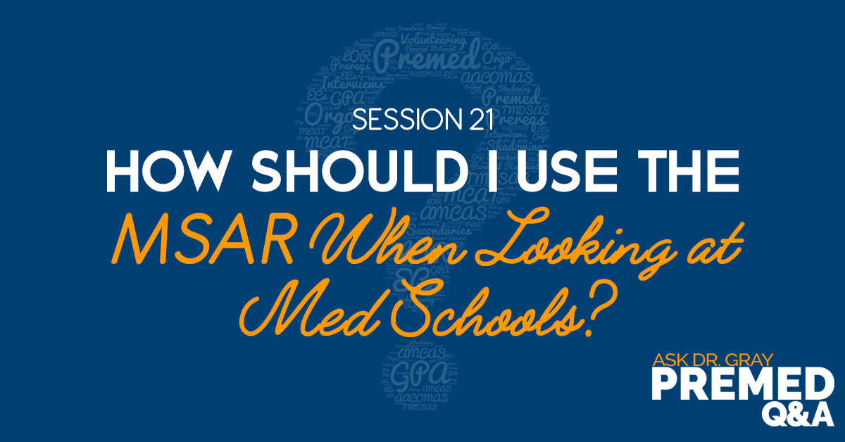 How Should I Use the MSAR to Look at Med Schools?