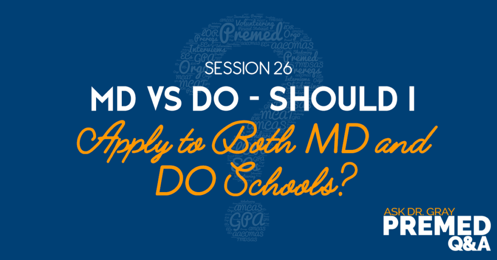 MD vs DO: Should I Apply to Both MD and DO Schools?