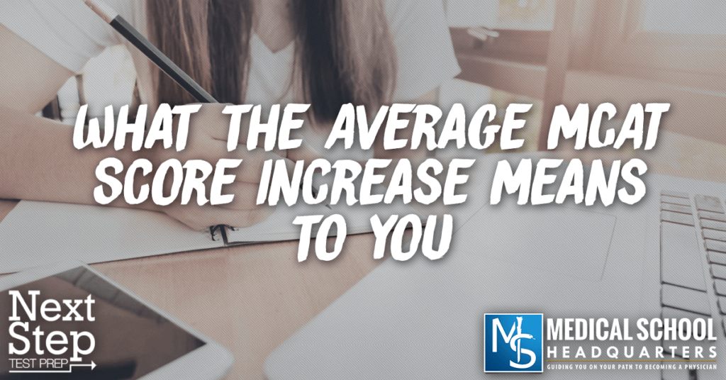 What the Average MCAT Score Increase Means to You