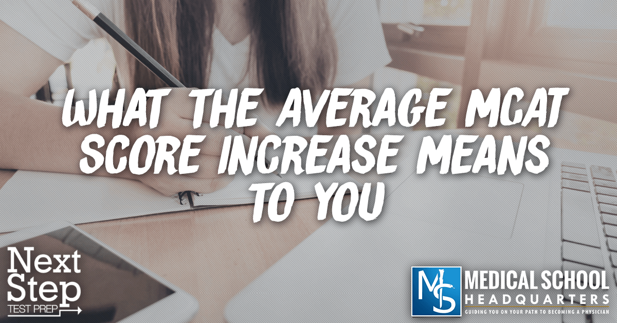What the Average MCAT Score Increase Means to You