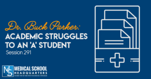Dr. Buck Parker: Academic Struggles to an 'A' Student
