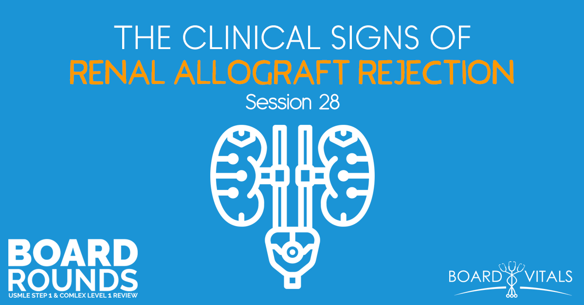 The Clinical Signs of Renal Allograft Rejection Medical School