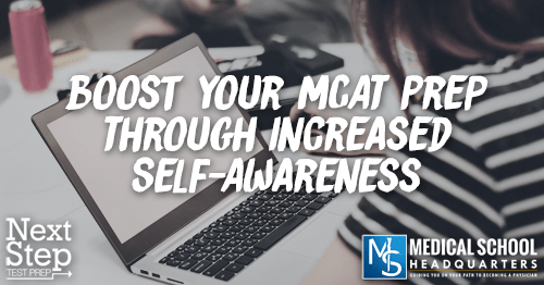 MP 163: Boost Your MCAT Prep Through Increased Self-Awareness