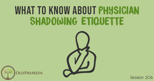 OPM 206: What to Know About Physician Shadowing Etiquette