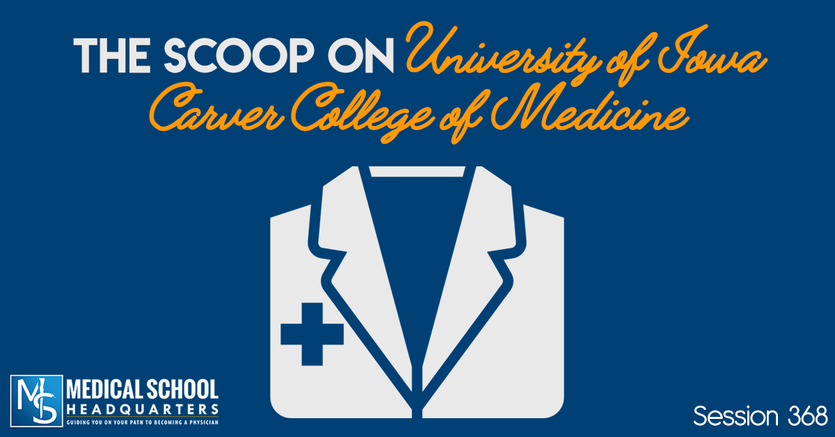 The Scoop on University of Iowa Carver College of Medicine Medical