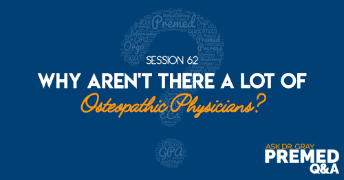 Why Aren't There a lot of Osteopathic Physicians?