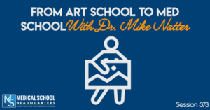 PMY 373: From Art School to Med School With Dr. Mike Natter