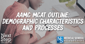 MP 177: AAMC MCAT Outline: Demographic Characteristics and Processes