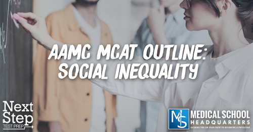 MP 178: AAMC MCAT Outline: Social Inequality