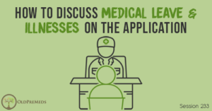 OPM 233: How to Discuss Medical Leave & Illnesses on the Application