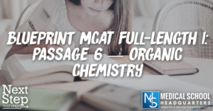 MP 190: Blueprint MCAT Full-Length 1: Passage 6 — Organic Chemistry