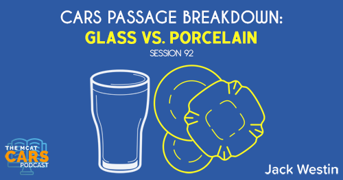 CARS 92: CARS Passage Breakdown: Glass vs. Porcelain