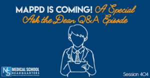 PMY 404: Mappd is Coming! A Special Ask the Dean Q&A Episode