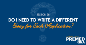 Do I need to Write a Different Essay for Each Application?