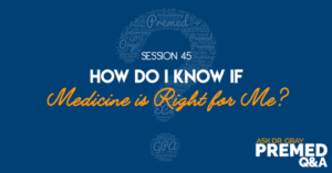 How Do I Know if Medicine is Right for Me?