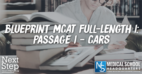 MP 197: Blueprint MCAT Full-Length 1: Passage 1 - CARS
