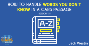CARS 101: How to Handle Words You Don't Know in a CARS Passage