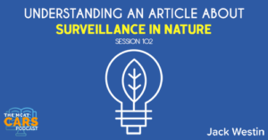 CARS 102: Understanding an Article about Surveillance in Nature
