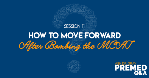 How to Move Forward After Bombing the MCAT