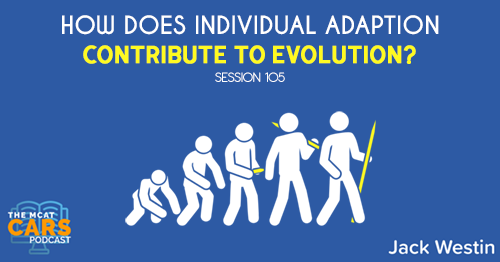 CARS 105: How Does Individual Adaption Contribute to Evolution?