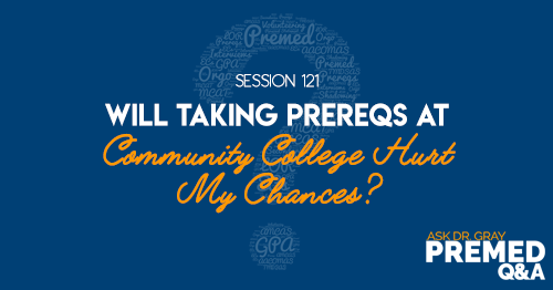 ADG 121: Will Taking Prereqs at Community College Hurt My Chances?