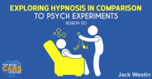 CARS 120: Exploring Hypnosis in Comparison to Psych Experiments