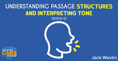 CARS 121: Understanding Passage Structures and Interpreting Tone
