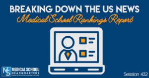 PMY 432: Breaking Down the US News Medical School Rankings Report