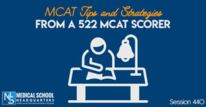 PMY 440: MCAT Tips and Strategies From a 522 MCAT Scorer
