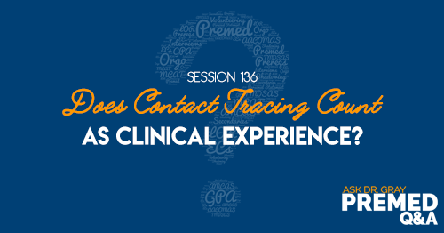 ADG 136: Does Contact Tracing Count as Clinical Experience?