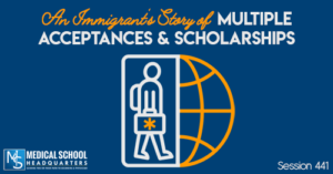 PMY 441: An Immigrant's Story of Multiple Acceptances & Scholarships
