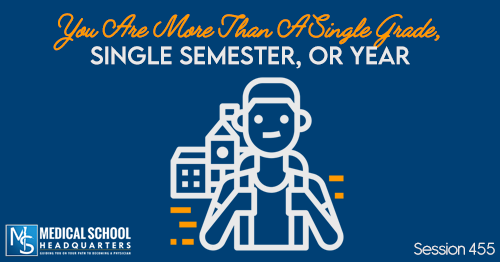 PMY 455: You Are More Than A Single Grade, Single Semester, or Year
