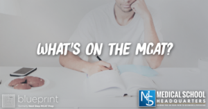 MP 246: What's on the MCAT?