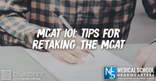 MP 251: MCAT 101: Tips for Retaking the MCAT